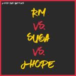 album image RM vs. Suga vs. J-Hope Rm Vs. Suga Vs. J - Hope - Single