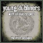 album image Foggy Dew With All Due Respect: The Irish Sessions