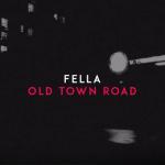 album image Old Town Road (Fella Slow)