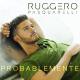 Ruggero Pasquarelli - Probablemente