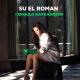 Su El Roman - I Should Have Known