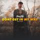 Yung Mil - Don't Get in My Way