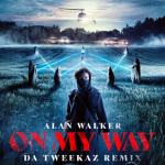 album image Alan Walker, Sabrina C. & Farruko - On My Way (Da Tweekaz Hardstyle Remix) On My Way (Da Tweekaz Remix) - Single