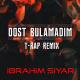 İbrahim Şiyar - Dost Bulamadım