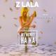 Z Lala feat. Stevey Fre$h - My Money (Ha Ha) [feat. Stevey Fre$h]