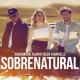Juan Magán, Álvaro Soler, Marielle Hazlo - Sobrenatural