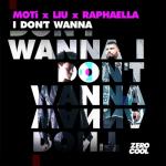 album image I Don't Wanna (Extended Mix) I Don't Wanna (feat. Raphaella) - Single