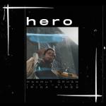 album image Hero Hero (feat. Irina Rimes) - Single
