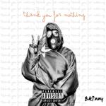 album image Never Snitch Thank You For Nothing