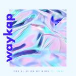 album image You'll Be on My Mind You'll Be on My Mind - Single