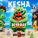 album image Best Day ("Angry Birds 2" Remix) Best Day (Angry Birds 2 Remix) - Single