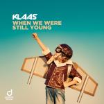 album image When We Were Still Young When We Were Still Young - Single