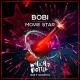 Bobi - Movie Star (Original Mix)