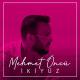 Mehmet Oncu - Iki Yuz (BRB)