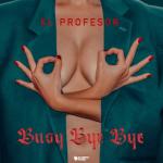 album image BUSY BYE BYE Busy Bye Bye - Single