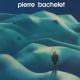 Pierre Bachelet - Elle est d'ailleurs