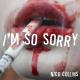 Nico Collins - I'm so Sorry