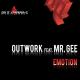 Outwork feat. Mr. Gee - Emotion