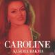 Caroline - Kusura Bakma