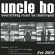 Uncle Ho - There Are Too Many Songs Already
