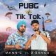 Mann-E feat. D Banga - Pubg vs Tiktok