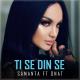 Samanta ft. Onat - Ti se din se
