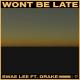 Swae Lee feat. Drake - Wont Be Late