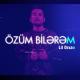 Lil Orxan - Özüm Bilərəm