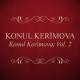 Konul Kerimova - Bir Alem Var
