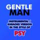 PSY - Gentleman (Russian Cover by Flamey)