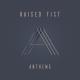 Raised Fist - Anthem