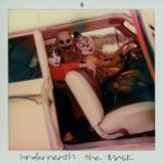 album image Underneath the Mask Underneath the Mask - Single