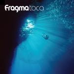 album image Fragma - Toca Me (Clubmix) Toca (20th Anniversary Edition)