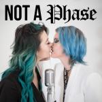 album image Not a Phase Not a Phase - Single