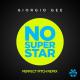 Giorgio Gee / Perfect Pitch - No Superstar - Perfect Pitch Remix