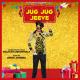 Gulzaar Chhaniwala - Jug Jug Jeeve