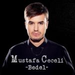 album image Mustafa Ceceli - Bedel Bedel - Single