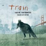album image Hey, Soul Sister Save Me, San Francisco (Golden Gate Edition)