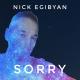 Nick Egibyan - Sorry