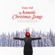 Acoustic Covers, Piano & Chill, Quiet & Cozy - Last Christmas