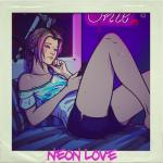album image Kaj Man Tu Ni Djanes Neon Love - Single