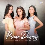 album image Huwag Kang Susuko Primadonnas Soundtrack - Single