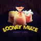 Looney Muze - Money Long