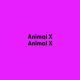 ANIMAL X - IUBIREA MEA