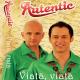 Autentic - Viata, Viata