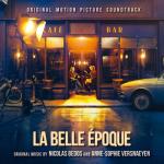 album image Bienvenue dans nos décors La belle époque (Original Motion Picture Soundtrack)