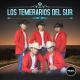 Los Temerarios del Sur - Loco por Ti