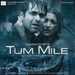 album image Tum Mile Tum Mile (Original Motion Picture Soundtrack)