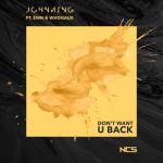 album image Don't Want U Back Don't Want U Back - Single (feat. ÉWN & whogaux) - Single