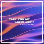 album image Sparta Pootis Remix Play for Me Kaweni Merry - Single